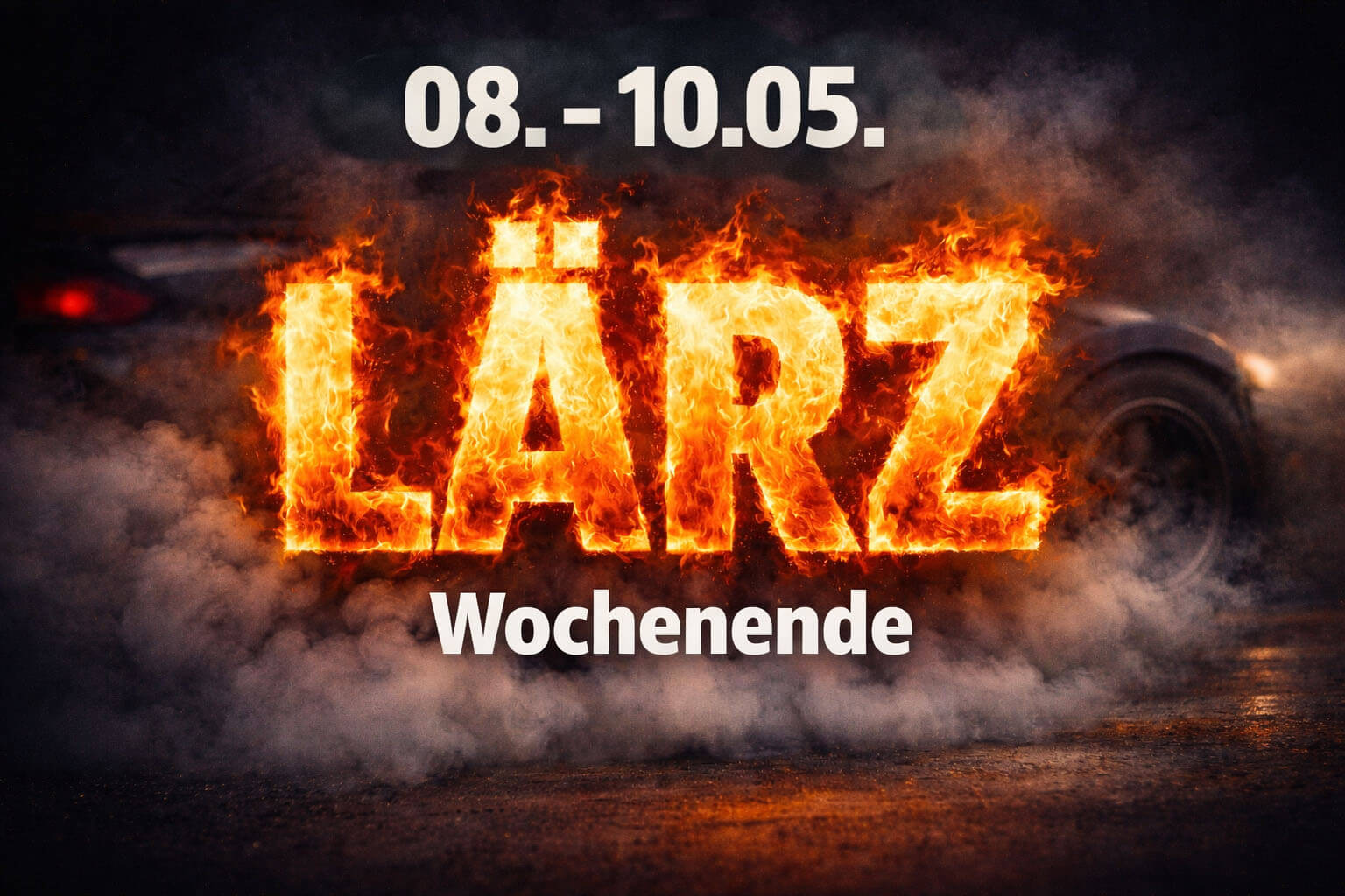 LÄRZ 08. - 10.05.2026 - Wochenendticket (Freitag bis Sonntag)